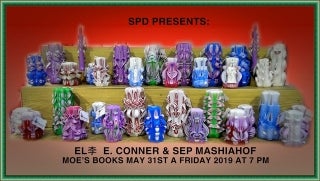 SPD Presents: el李 E. Conner &amp; Sep Mashiahof
