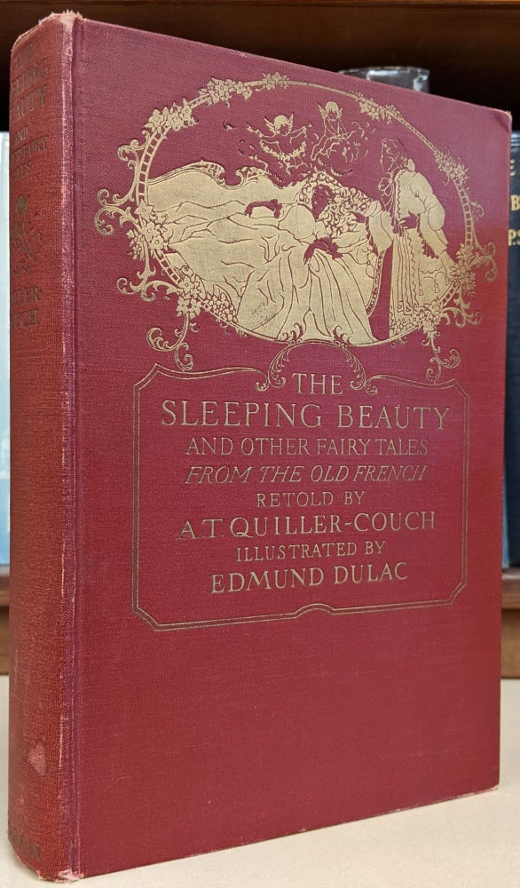 Item #100185 The Sleeping Beauty and Other Fairy Tales from the Old French. Edmund Dulac Arthur Quiller-Couch, illstr.