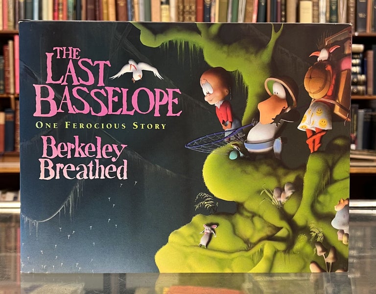 Item #100301 The Last Basselope: One Ferocious Story. Berkeley Breathed.