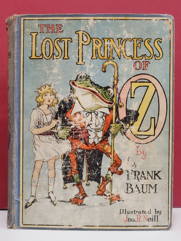 Item #100466 The Lost Princess of Oz. John R. Neill L. Frank Baum, illstr.