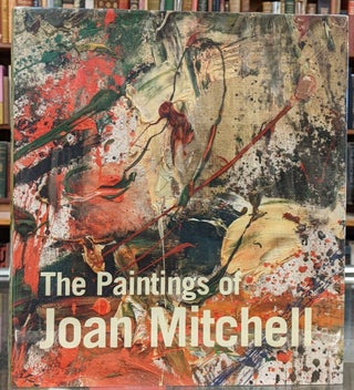 Item #100510 The Paintings of Joan Mitchell. Jane Livingston