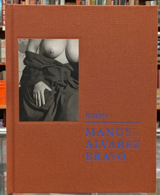 Item #100527 Nudes | Denudos. Manuel Alvarez Bravo