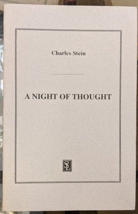 Item #10053cb A Night of Thought. Charles Stein