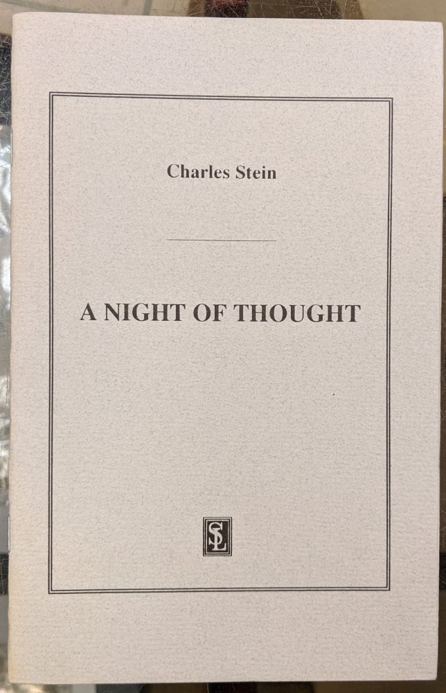 Item #10053cb A Night of Thought. Charles Stein.
