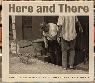 Item #100669 Here and There. Helen Levitt