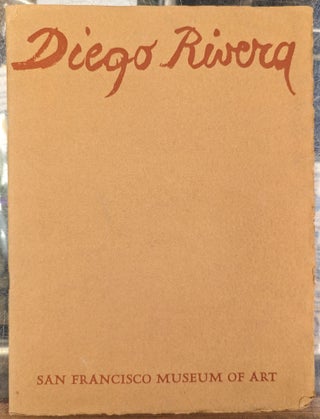 Item #100854 Diego Rivera: Drawings and Watercolors from the Collection of the San Francisco...