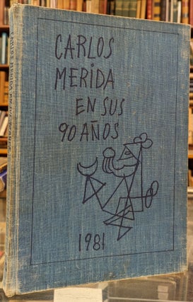 Item #100966 Carlos Merida en sus 90 anos. Mario de la Torre