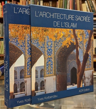 Item #100980 L'Architecture Sacree de l'Islam. Yves Korbendau