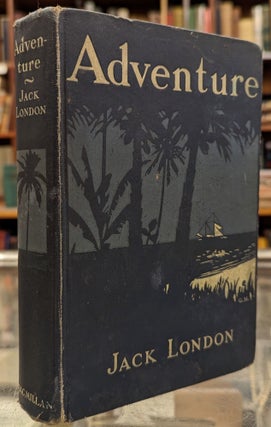 Item #101196 Adventure. Jack London