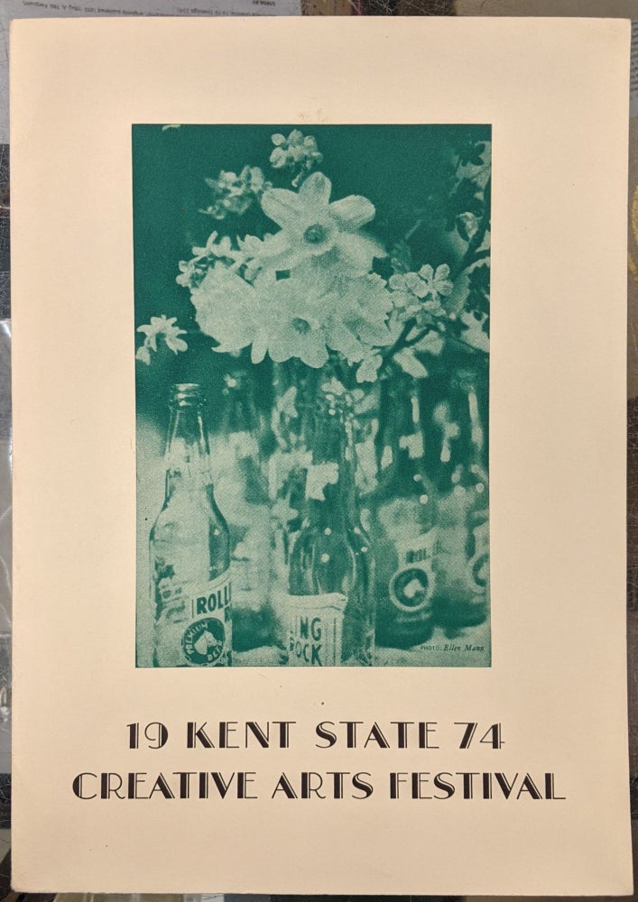 Item #1011b 1974 Kent State Creative Arts Festival. Joanne Kyger, Jennifer Dunbar, Joel Oppenheimer, Devo, Samuel Fuller, Ines Borlanski, Barbara Einzig, Ed Dorn.