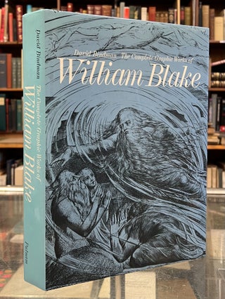 Item #101236 The Complete Graphic Works of William Blake. William Blake David Bindman