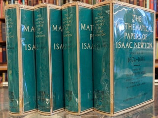 Item #101303 The Mathematical Papers of Isaac Newton, 4 vol. Isaac Newton, D T. Whiteside