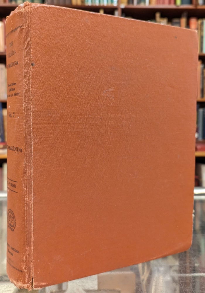 Item #101441 The Uttarakanda, The Seventh Book ofthe Valmiki-Ramayana, The National Epic of India. Umkant Premanand Shah.