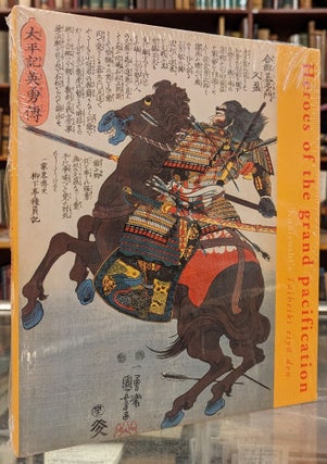 Item #101524 Heroes of the Grand Pacification: Kuniyoshi's Taiheiki eiyu den