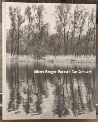 Item #101583 Albert Renger-Patzsch, Das Spatwerk: Baume, Landschaften, Gestein. Albert...