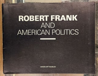Item #101591 Robert Frank and American Politics