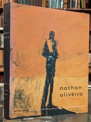 Item #101669 Nathan Oliveira. Peter Selz Nathan Oliveira