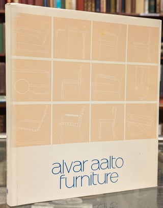 Item #101834 Alvar Aalto Furniture. Museum of Finnish Architecture