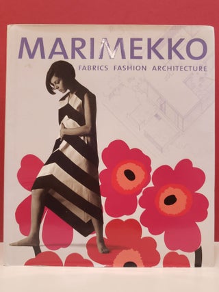 Item #101919 Marimekko: Fabrics, Fashion, Architecture. Marianne Aav