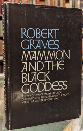 Item #101935 Mammon and the Black Goddess. Robert Graves