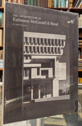 Item #101952 The Architecture of Kallmann McKinnell & Wood. David Dillon