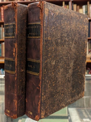 Item #102178 Miscellaneous Works of Edward Gibbon, Esquire, with Memoirs of His Life and...