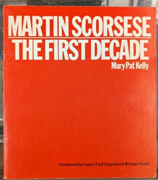Item #102220 Martin Scorsese: The First Decade. Mary Pat Kelly