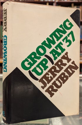 Item #102237 Growing (Up) at 37. Jerry Rubin