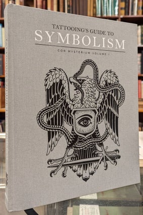 Item #102242 Tattooing's Guide to Symbolism: Cor Mysterium Volume 1. Mike Robendall, Mike Beckerich