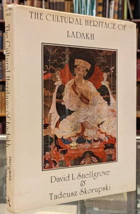 Item #102514 The Cultural Heritage of Ladakh, Volume 1: Central Ladakh. David L. Snellgrove,...