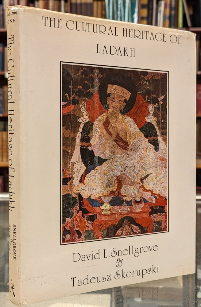 Item #102514 The Cultural Heritage of Ladakh, Volume 1: Central Ladakh. David L. Snellgrove, Tadeusz Skorupski.