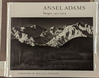 Item #102542 Ansel Adams: Images 1923-1974. Ansel Adams