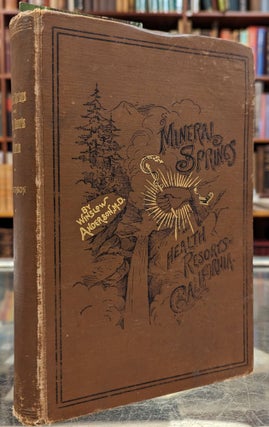 Item #102616 Mineral Springs and Health Resorts of California. Winslow Anderson