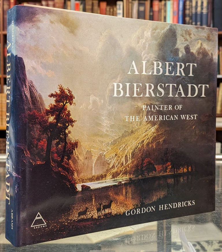 Item #102630 Albert Bierstadt. Gordon Hendricks.