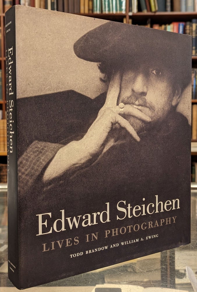 Item #102632 Edward Steichen: Lives in Photography. Todd Brandow, William A. Ewing.