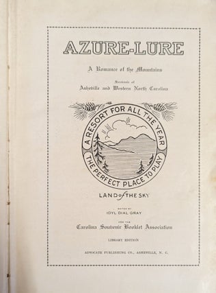Azure-Lure, A Romance of the Mountains