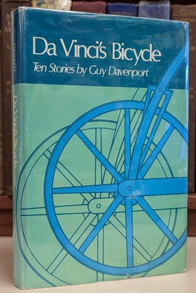 Item #102666 Da Vinci's Bicycle: Ten Stories. Guy Davenport