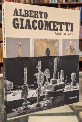 Item #102765 Alberto Giacometti: Face to Face