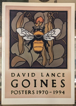 Item #102777 David Lance Goines Posters 1970-1994. David Lance Goines