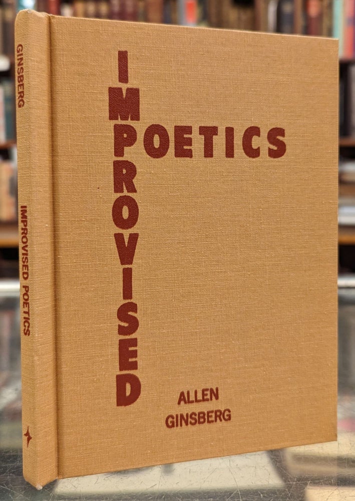 Item #102820 Improvised Poetics. Allen Ginsberg.