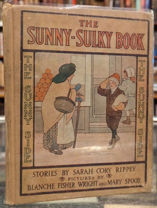 Item #102828 The Sunny-Sulky Book. Sarah Cory Rippey