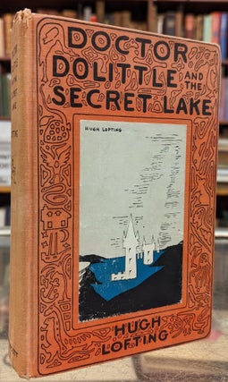 Item #102837 Doctor Dolittle and the Secret Lake. Hugh Lofting