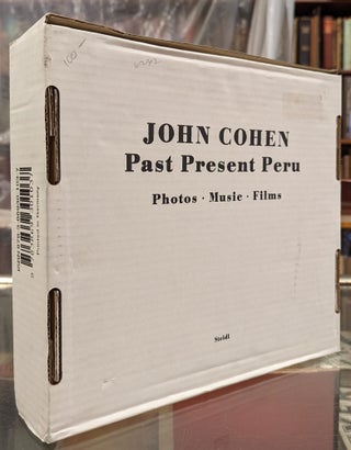 Item #102902 Past Present Peru: Photos, Music, Films. John Cohen