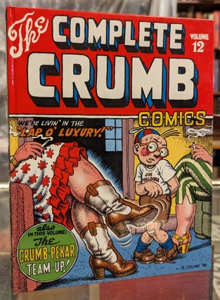 Item #102904 The Complete Crumb Comics, Volume 12. Robert Crumb