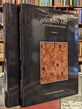 Item #102958 Andean Art at Dumbarton Oaks, 2 vol. Elizabeth Hill Boone