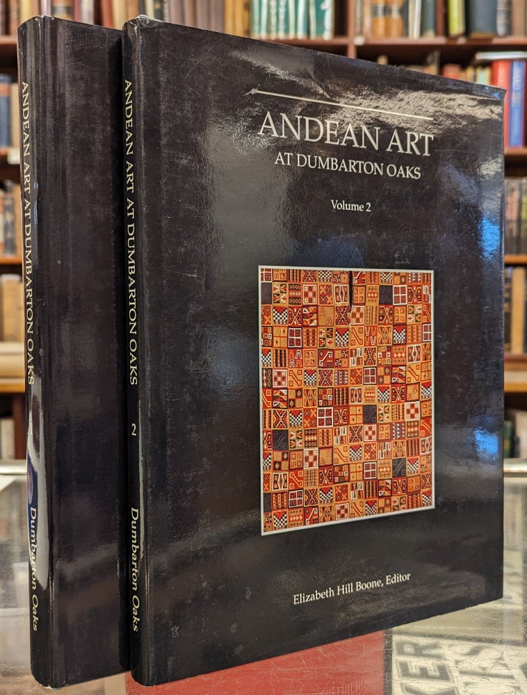 Item #102958 Andean Art at Dumbarton Oaks, 2 vol. Elizabeth Hill Boone.