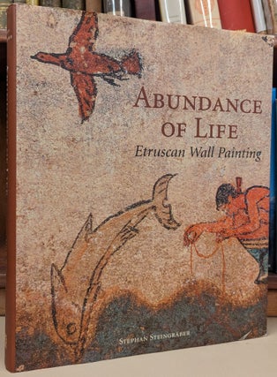 Item #102991 Abundance of Life: Etruscan Wall Painting. Stephan Steingraber