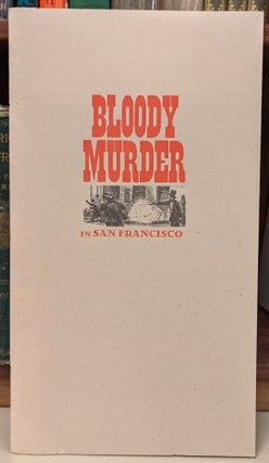Item #103036 Bloody Murder in San Francisco