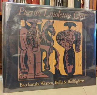 Item #103059 Picasso Linoleum Cuts: Bacchanals, Women, Bulls & Bullfighters