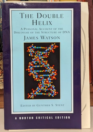 Item #103067 The Double Helix: A Personal Account of the Discovery of the Structure of DNA. James...
